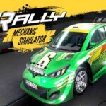 Rally Mechanic Simulator Free Download (v1.0.236)...